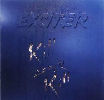 Exciter: "Kill After Kill" – 1992
